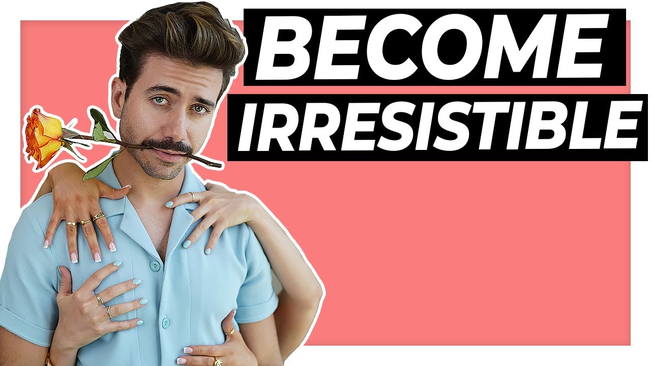 5 IRRESISTIBLE Things Confident Men Do (Most Guys Don't Do This)