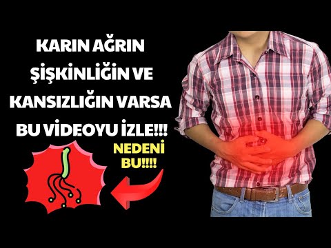 KARIN AĞRIN ŞİŞKİNLİĞİN VE KANSIZLIĞIN VARSA BU VİDEOYU İZLE!