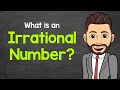 Understanding Rational and Irrational Numbers
