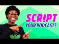 Podcast Structure and Outlining Benefits