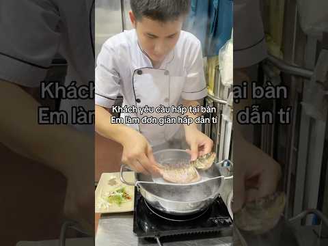 Làm bếp có gì vui. Hấp cá đúng cách... #shortvideo