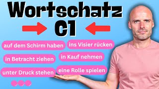 DAS brauchst du für das C1-Niveau I Wortschatz C1 lernen
