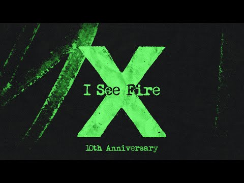 Ed Sheeran - I See Fire (Official Lyric Video)