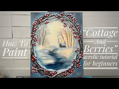 How To Paint WINTER COTTAGE AND BERRIES