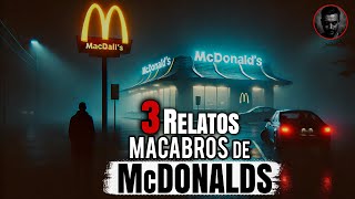 3 HISTORIAS de TERROR en McDONALD´S Vol. VIII -  INFRAMUNDO RELATOS