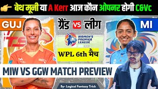 MIW VS GGW MATCH PREVIEW BY LOGICAL FANTASY TRICK