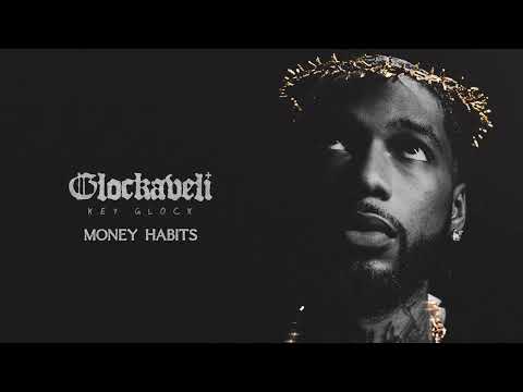 Key Glock - Money Habits (Official Audio)