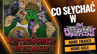 PpW Hardcore Wrestling: Nowe gale, nowe twarze i niespodzianki od Warszawskiej federacji!