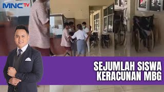 Sejumlah Pelajar Diduga Keracunan MBG | SIS | 24/07