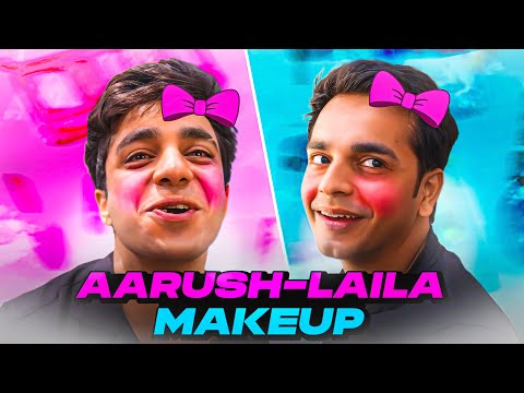 Aarush Bhola & Laila Makeup Tutorial! 💄@aarushbhola17 @VarunYadavLailaa