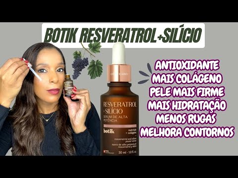 BOTIK RESVERATROL E SILÍCIO SÉRUM DE ALTA POTENCIA| RESENHA COMPLETA COM TESTES EM  PELE 45+