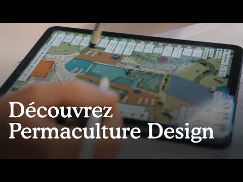 Un rêve, un lieu, un projet ? Découvrez Permaculture Design