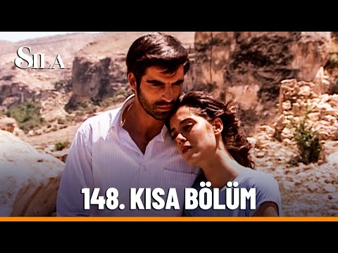 148. Kısa Bölüm - Sıla