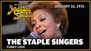Funky Love - The Staple Singers | The Midnight Special