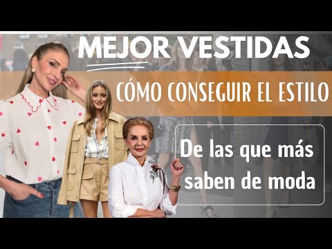 FÍJATE en lo que hacen ellas para VESTIR MEJOR! LAS QUE MÁS SABEN DE MODA  / Tu Asesora de Imagen