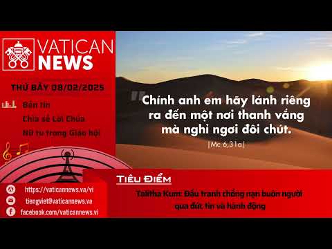 Radio thứ Bảy 08/02/2025 - Vatican News Tiếng Việt