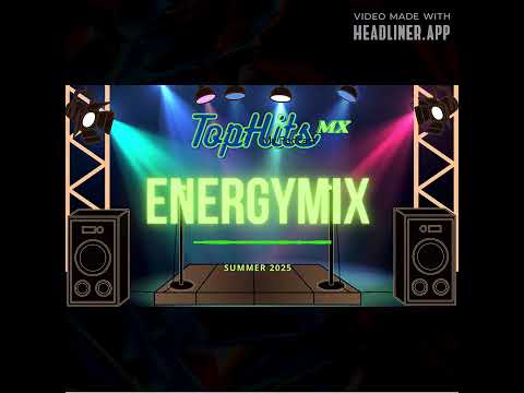 Energymix Summer 2025 (El Mejor Mix del Pop de ENERGY 21 MX)