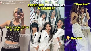 Everglow will continue as 4 Member Group ,V with Coke,Somi with Tarzzan's style Liz's mic flew away 