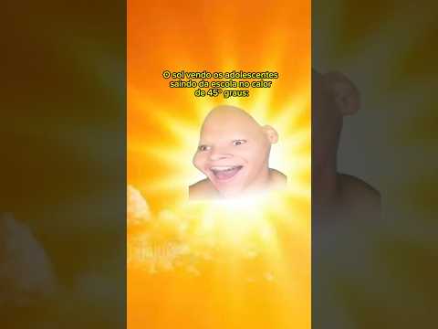 O sol vendo os adolescentes saindo da escola no calor de 45º graus