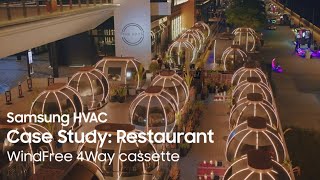 Samsung HVAC Case Study: Restaurant | WindFree 4Way  cassette