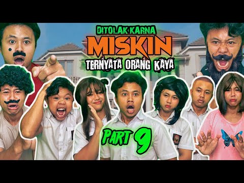 DITOLAK KARNA MISKIN TERNYATA ORANG KAYA PART 9