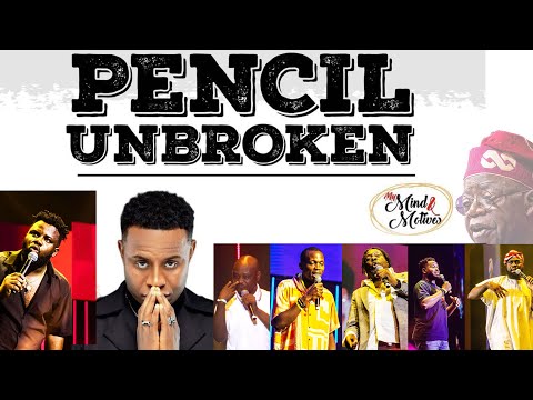 PENCIL UNBROKEN | MY MIND & MOTIVES | FULL COMEDY SHOW | Lasisi,Mrfunny, Monica,Gandoki,Klint,Monica