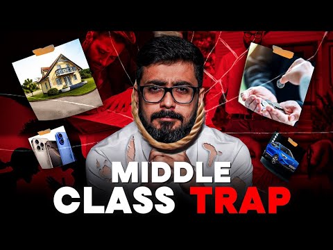 Middle Class To RICH! | How To Break Middle Class Trap