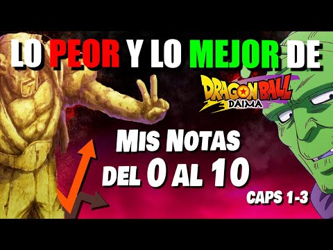 Lo PEOR y lo MEJOR de DB Daima del 0 al 10 🔝 ¡MIS NOTAS del CAP 1-3!