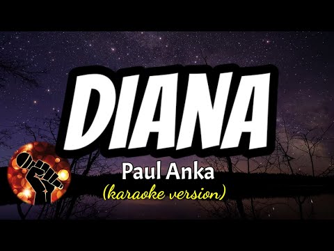 DIANA – PAUL ANKA (karaoke version)