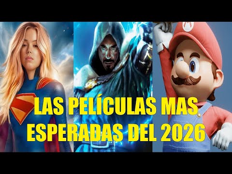 LAS PELÍCULAS MAS ESPERADAS DEL 2026