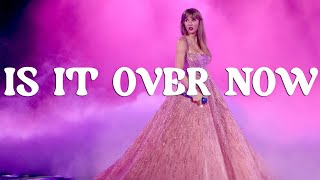 Taylor Swift - Is It Over Now (Taylor's Version) (Lyrics)