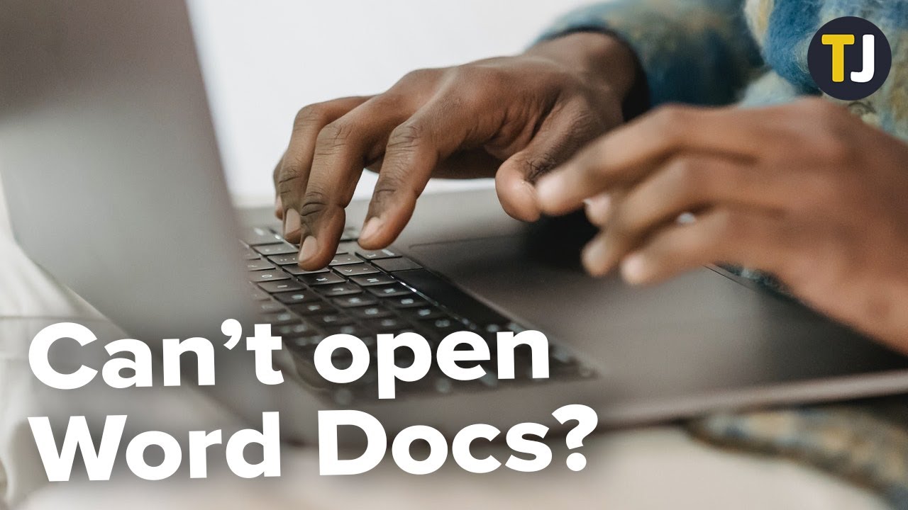 Word Document Cannot Open (What to do) - TechJunkie