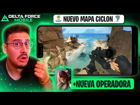 USÉ la NUEVA OPERADORA "TEMPEST" en EL NUEVO MAPA CICLÓN de DELTA FORCE MOBILE (CINE)