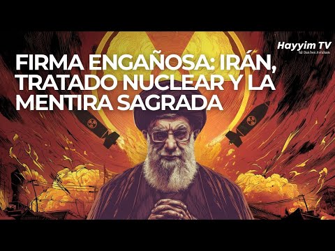 Firma  Engañosa: Irán, Tratado Nuclear y la Mentira Sagrada