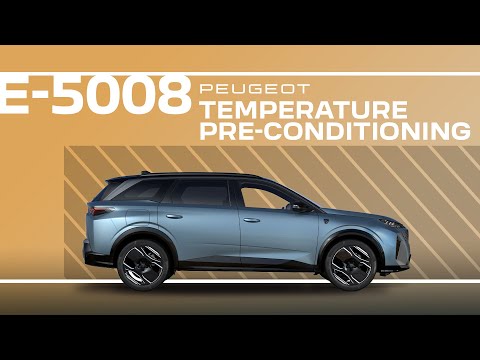 Peugeot E-5008 | Tutorial | Temperature pre-conditioning