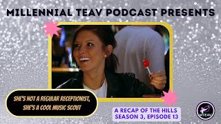 She's Not a Regular Receptionist, She's a Cool Music Scout - The Hills Season 3, Episode 13