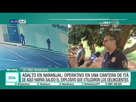 Asalto en Naranjal Operativo en una cantera de Itá