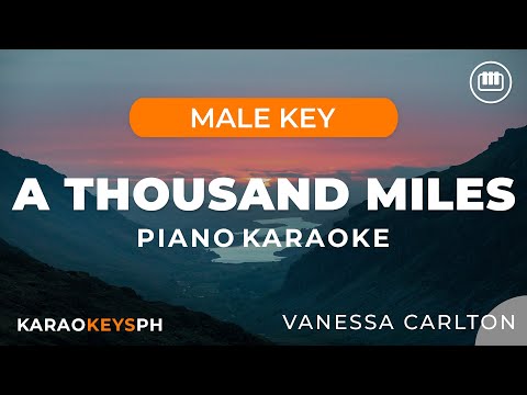 A Thousand Miles – Vanessa Carlton (Male Key – Piano Karaoke)