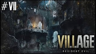Resident Evil: Village | El Fuerte [Walkthrough #7]