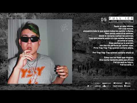 05 - YSY A - FULL ICE (PROD. ORODEMBOW)