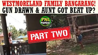 Part 2 - Novelette Responds - Westmoreland Family Bangarang