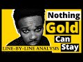 Themes and Symbols in 'Nothing Gold Can Stay'