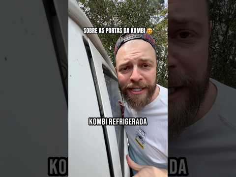Como são as portas da kombi ?