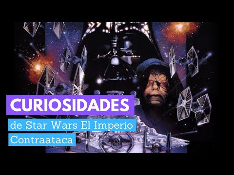 Misterios Revelados: Curiosidades Escondidas de El Imperio Contraataca 🌠