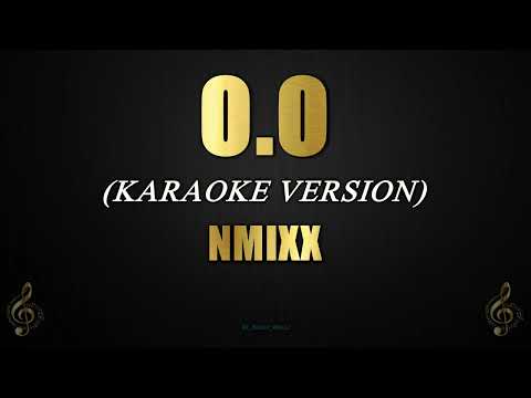 O.O – NMIXX (Karaoke)