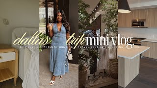 VLOG | Moving to Dallas? Apartment Tours + Travel Prep + Travel Morning Routine + more | iDESIGN8