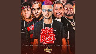 SOBE E DESCE - MC ABALO, META SAFADÃO, FL SEM STRESSE, JR NA VOZ & EO MISTERIO