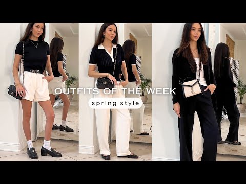OUTFITS OF THE WEEK | SPRING STYLE