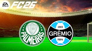 🔴 PALMEIRAS XGREMIO BRASILEIRAO SERIE A 2026 SIMULAÇÃO FUTEBOL EA FC 26