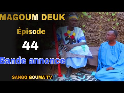 Bande annonce Magoum Deuk 44 Saison 2